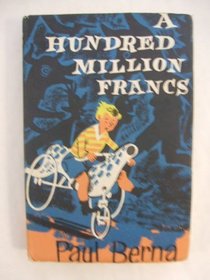 A Hundred Million Francs