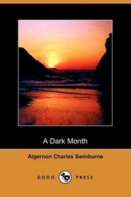 A Dark Month (Dodo Press)