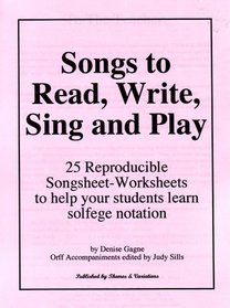Songs to Read Write Sing and Play