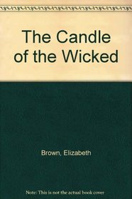 The Candle of the Wicked