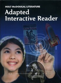 Holt McDougal Literature: Adapted Interactive Reader Teacher's Edition Grade 7