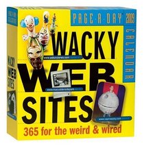 Wacky Websites Page-A-Day Calendar 2009 (Original Page a Day Calendars)