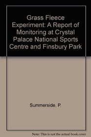 Grass Fleece Experiment: A Report of Monitoring at Crystal Palace National Sports Centre and Finsbury Park