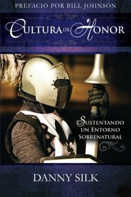 Cultura de Honor (Spanish Edition)