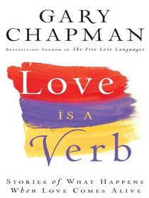 Love Is a Verb (Thorndike Press Large Print Inspirational Series)