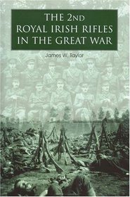 The 2nd Royal Irish Rifles in the Great War