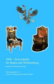 1806 - Souvernitt fr Baden und Wrttemberg