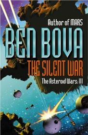 The Silent War : The Asteroid Wars III