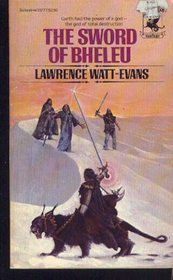 The Sword of Bheleu : (#3) (Lords of Dus, Book 3)