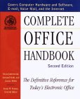 Complete Office Handbook, Second Edition (HC): The Definitive Reference for Today's Electronic Office
