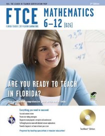 FTCE Mathematics 6-12 w/CD 2/e (REA)