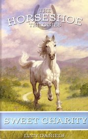 Horseshoe Trilogies, The: Sweet Charity - Book #3 (Horshoe Trilogies, Book 3)