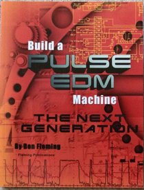 Build a Pulse EDM Machine
