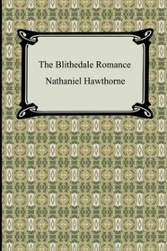 The Blithedale Romance