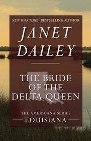 The Bride of the Delta Queen (Americana: Louisiana, No 18)
