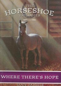 Where There's Hope (Horseshoe Trilogies)