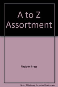 A to Z Assortment