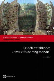 Le dfi d'tablir des universits de rang mondial (Did - Human Development) (French Edition)