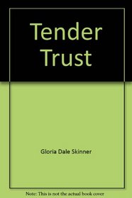 Tender Trust