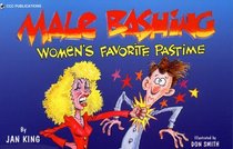 Male Bashing: Women's Favorite Pastime