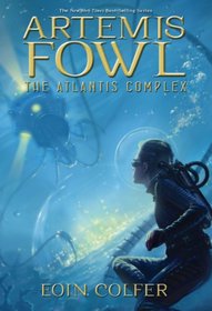 The Atlantis Complex (Artemis Fowl, Bk 7)