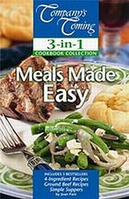Meals Made Easy (Company's Coming: 3-in-1 Cookbook Collection)