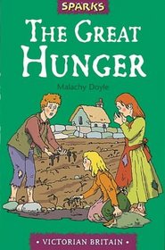 Great Hunger: A Tale of Famine in Ireland (Sparks)