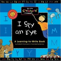 I Spy An Eye (My Little Chalkboard)