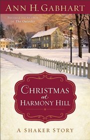 Christmas at Harmony Hill (Shaker)