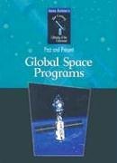 Global Space Programs (Isaac Asimov's 21st Century Library of the Universe)