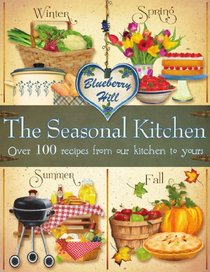 Blueberry Hill: The Seasonal Kitchen