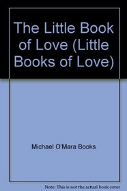 Little Book of Love (Little Books of Love)