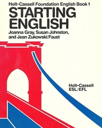 Starting English: At the Beginning Level (Holt/Cassell's foundation English book)