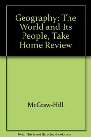 Geography: The World and Its People, Take Home Review