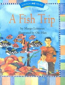 A fish trip (Invitations to literacy)