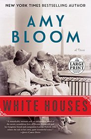 White Houses: A Novel (Random House Large Print)