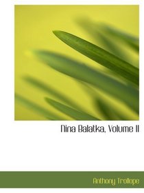 Nina Balatka, Volume II