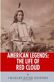 American Legends: The Life of Red Cloud