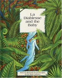 LA Diablesse and the Baby: A Caribbean Folktale