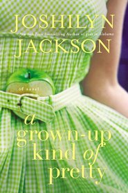 A Grown-Up Kind of Pretty (Audio CD) (Unabridged)