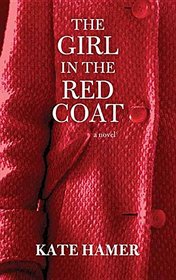 The Girl in the Red Coat (Large Print)