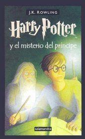 Harry Potter y El Misterio del Principe - Encuadernada (Spanish Edition)