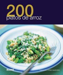 200 platos de arroz (200 Recetas) (Spanish Edition)