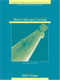 Stem Cells and Cloning (2nd Edition) (Special Topics in Biology Series)