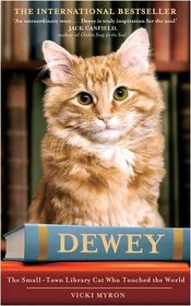 Dewey: The Small-town Library Cat Who Touched the World