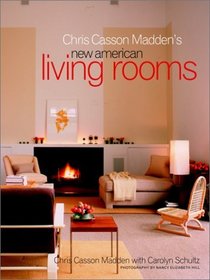 Chris Casson Madden's New American Living Rooms