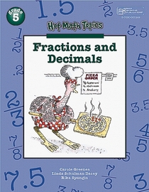Fractions and Decimals: Grade 5 (Hot Math Topics : Problem Solving, Communication, and Reasoning)