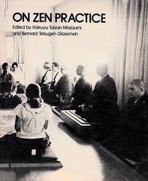 On Zen Practice (Zen writings series)