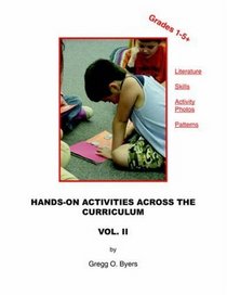 Hands-On Activities Across the Curriculum Vol. II