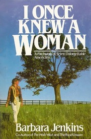 I Once Knew a Woman: A Patchwork of Seven Unforgettable Americans
